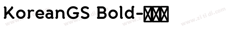 KoreanGS Bold字体转换